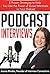 Podcast Interviews: 5 Prove...