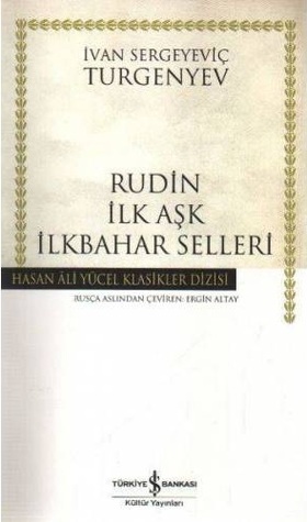Rudin - İlk Aşk - İlkbahar Selleri (Paperback)