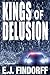 Kings of Delusion