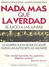 Nada más que la verdad. El juicio a las Juntas
