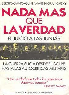 Nada más que la verdad. El juicio a las Juntas