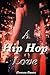 A Hip Hop Love
