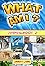 What Am I? Animal Book 2 - Children's Animal Book Series of Amazing Photos, Fun Facts and Colorful Cartoons: Animal Fun Facts, Animal Pictures, Animal Facts for Kids
