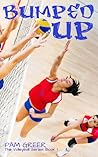 Bumped Up by Pam Greer
