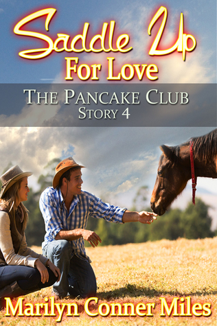 Saddle Up For Love (The Pancake Club, #4)