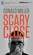 Scary Close: Dropping the Act and Finding True Intimacy