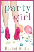 Party Girl (The Girls, #1)