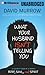 What Your Husband Isn't Telling You: A Guided Tour of a Man's Body, Soul, and Spirit