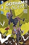 Gotham Academy (2014-2016) #1 by Becky Cloonan