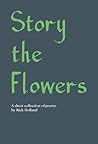Story the Flowers Story the Flowers
