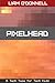 Pixelhead (Tech Tales, #3)