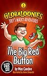 The Big Red Button by Max Candee