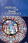 Prayers for Young Catholics
