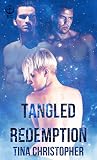 Tangled Redemption (Celestial Surrender 4) Tangled Redemption (Celestial Surrender 4)