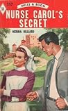 Nurse Carol's Secret by Nerina Hilliard