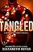 Tangled by Elizabeth Reyes