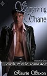 Surviving Shane: Volume One