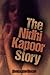 The Nidhi Kapoor Story by Saurabh Garg