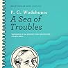 A Sea of Troubles by P.G. Wodehouse
