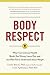 Body Respect: What Conventi...