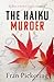 The Haiku Murder (Josie Clark in Japan mysteries #2)