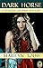 Dark Horse by Marilyn Todd
