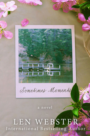 Sometimes Moments (Sometimes Moments, #1)