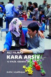 Kara Arşiv: 12 Eylül Cezaevleri (Paperback)