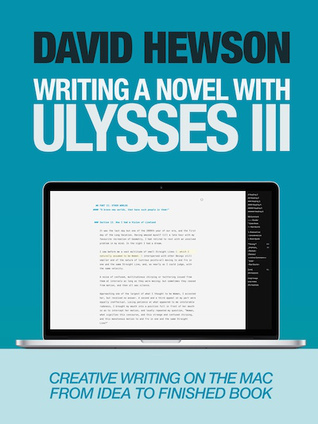 Writing A Novel with Ulysses III