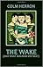 The Wake by Colm Herron