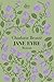 Jane Eyre by Charlotte Brontë