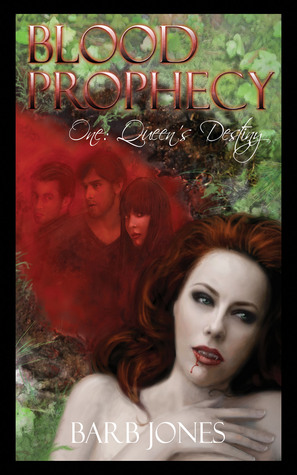 Queen's Destiny (The Blood Prophecy, #1)