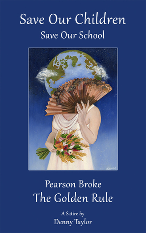 Save Our Children, Save Our School, Pearson Broke the Golden Rule