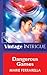 Dangerous Games (Cavanaugh Justice, #4)