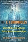 The E.T. Chronicles: What Myths and Legends Tell Us About Human Origins