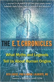 The E.T. Chronicles: What Myths and Legends Tell Us About Human Origins (Paperback)