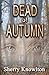 Dead of Autumn by Sherry Knowlton