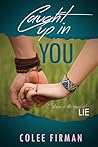 Caught Up in You
