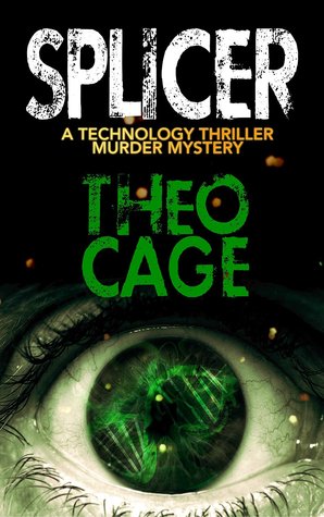 SPLICER: A Mystery Suspense Biotech Thriller