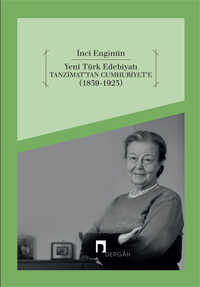 Yeni Türk Edebiyatı: Tanzimat'tan Cumhuriyet'e (1839-1923)