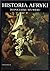 Historia Afryki - do początku XIX wieku by Michał Tymowski