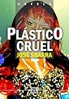 Plástico cruel