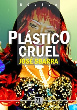 Tapa de Plástico cruel (José Sbarra)
