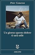 Un giorno questo dolore ti sarà utile