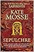 Sepulchre by Kate Mosse