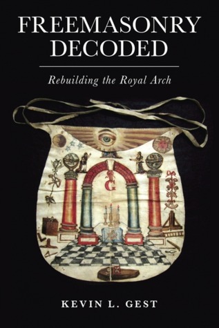 Freemasonry Decoded: Rebuilding the Royal Arch