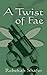 A Twist of Fae (Surfaeillance, #1)