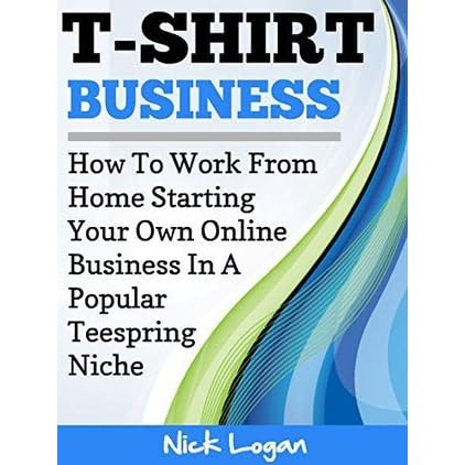 how to start your own shirt business from home