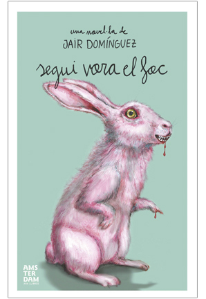 Segui vora el foc (Paperback)