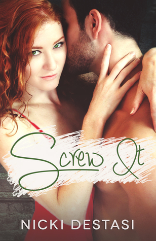 Screw It (It, #2)